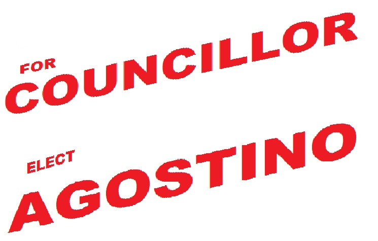 Ralph AGOSTINO'S Election Sign